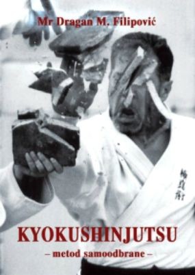 Kyokushinjutsu Autor: Dragan M. Filipović