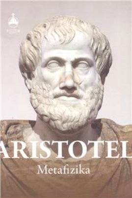 Metafizika, Aristotel, preveo Branko B. Gavela