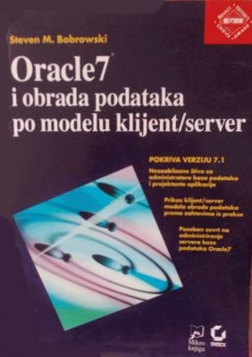Oracle 7 i obrada podataka po modelu klijent/server, Steven M. Bobrowski