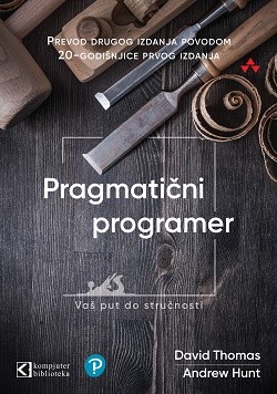 Pragmatični programer, vaš put do stručnosti, David Thomas, Andrew Hunt