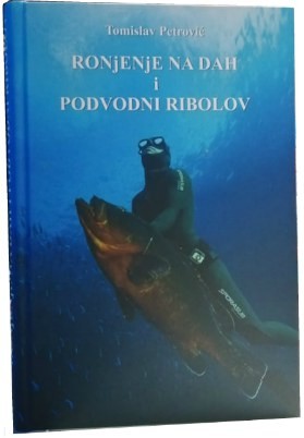 Ronjenje na dah i podvodni ribolov, Tomislav Petrović