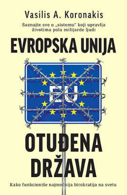 Evropska unija, Otuđena država, Vasilis A. Koronakis