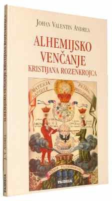 Alhemijsko venčanje Kristijana Rozenkrojca, Fama Fraternitatis R. C., Confessio Fraternitatis R. C., Johan Valentin Andrea
