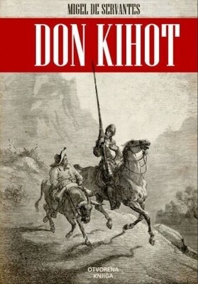 Don Kihot, Migel de Servantes