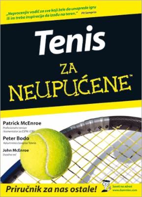 Tenis za neupućene, Patrick McEnroe, Peter Bodo, Uvodna reč John McEnroe