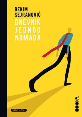 Dnevnik jednog nomada, Bekim Sejranović