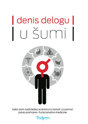 U šumi - Kako sam nadvladao autoimunu bolest, Denis Delogu. Denis Delogu je kroz teške ekonomske i zdravstvene krize pronašao put mimo neadekvatnog zdravstvenog sustava i vratio svoj društveni i zdravstveni život u normalu, unatoč lošim prognozama uvriježenim za njegovu dijagnozu. U šumi podataka i informacija ne-personaliziranog zdravstvenog sustava, gdje je svaki čovjek sveden na gotovo samo broj, pronašao je vlastiti put do tjelesnog i duhovnog zacjeljenja.  <em>© Denis Delogu</em>